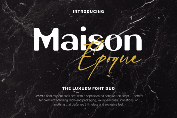 Maison Époque Duo Font for Bold Campaigns